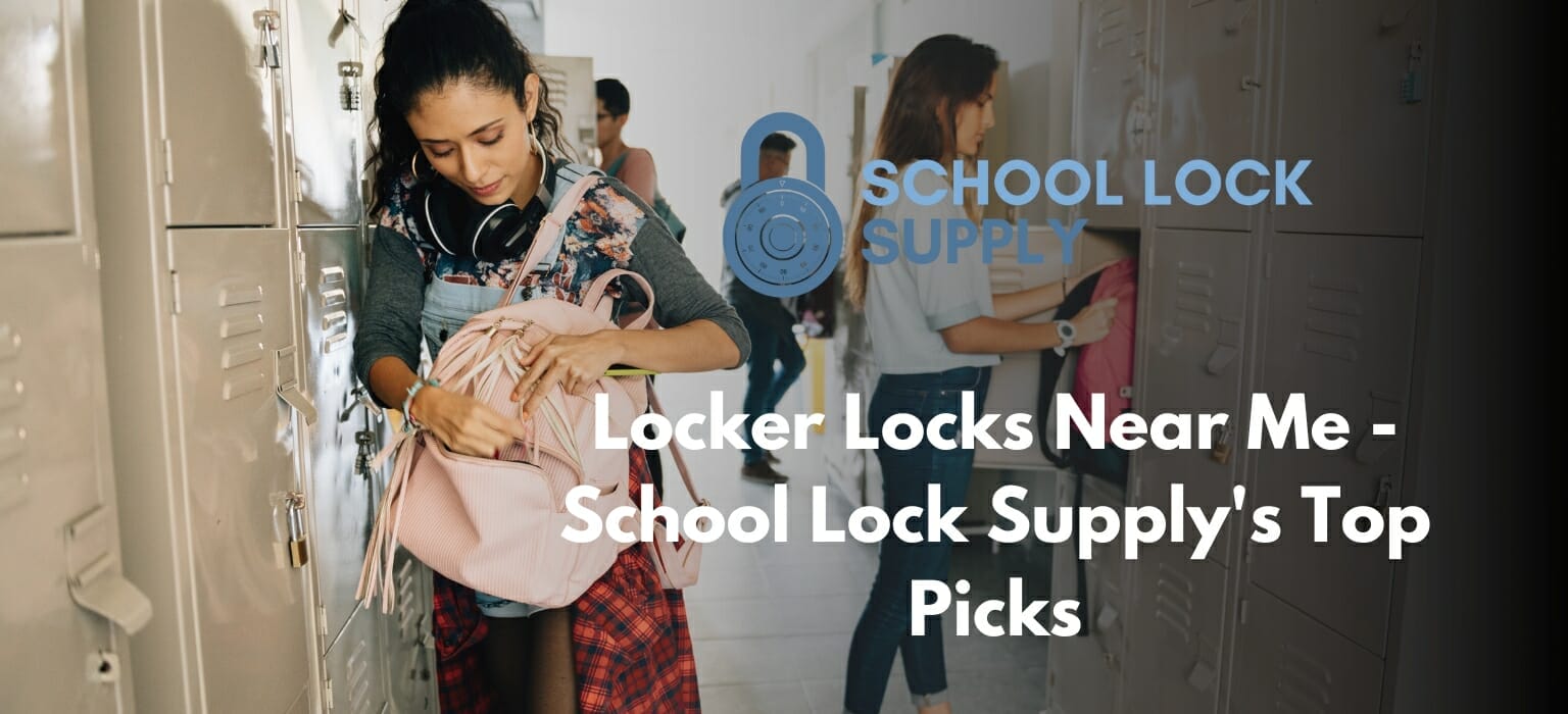 Locker Locks Near Me – School Lock Supply’s Top Picks