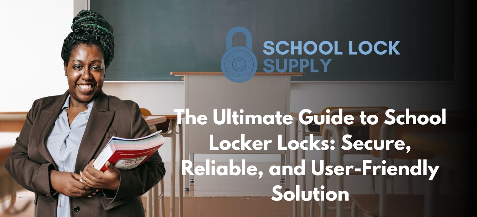 Ultimate Guide to School Locker Locks: Secure & Efficient