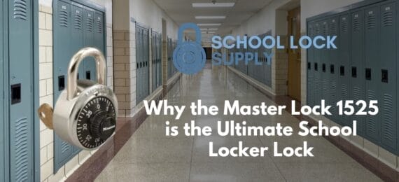 Secure Your School Lockers with Master Lock 1525